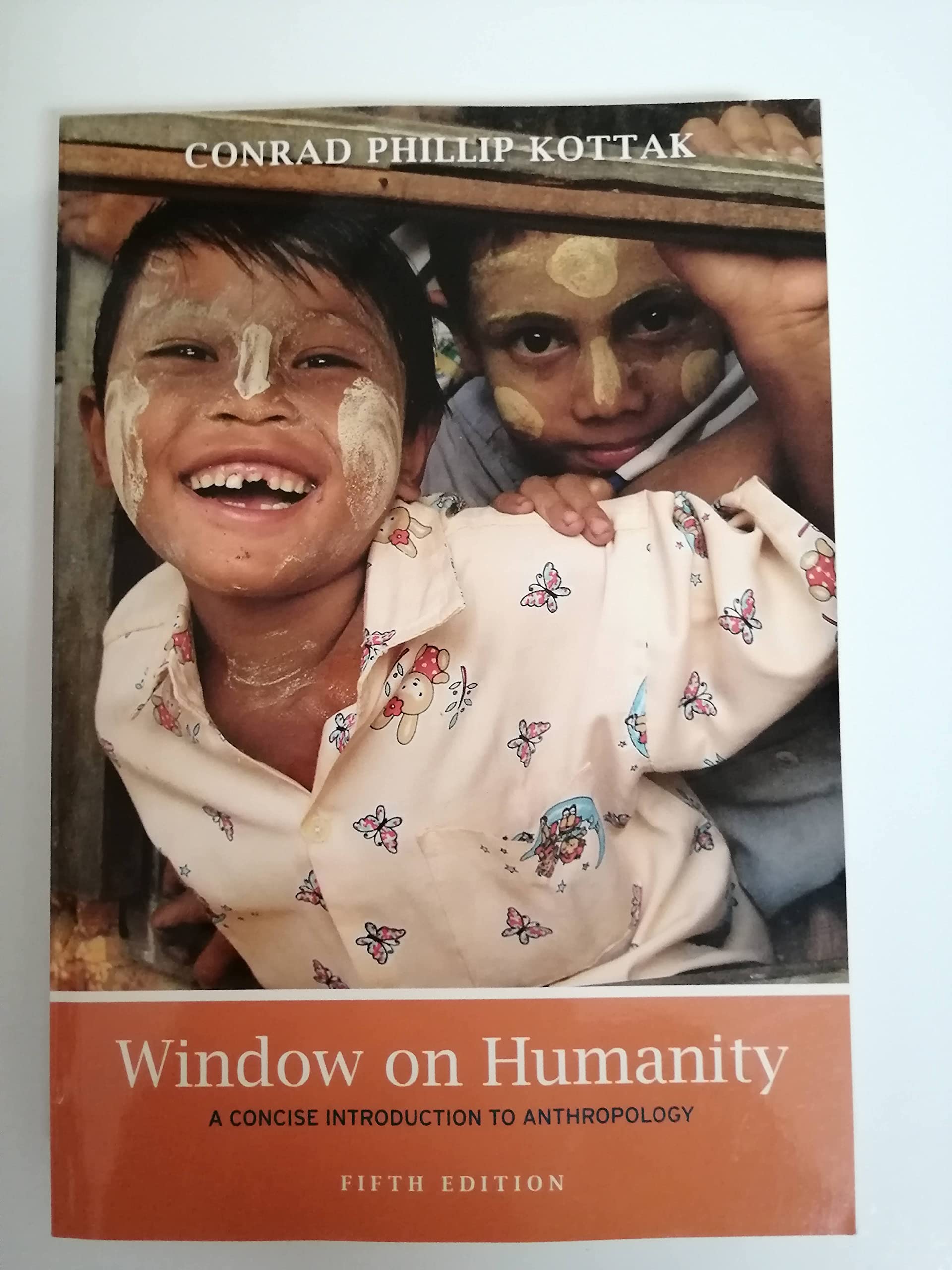 Window on Humanity: A Concise Introduction to Anthropology,Used