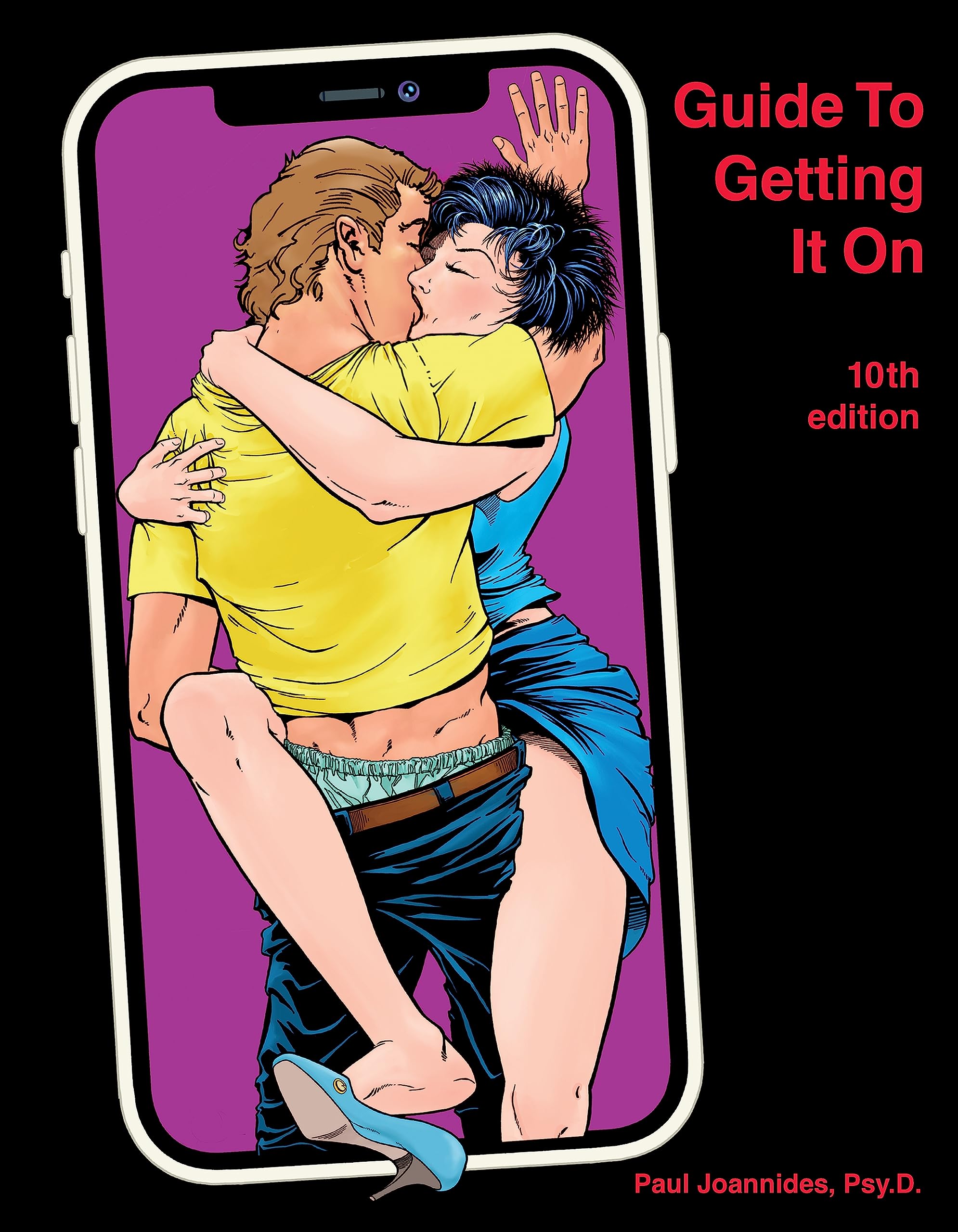 Guide To Getting It On: Crush It In Bed,New