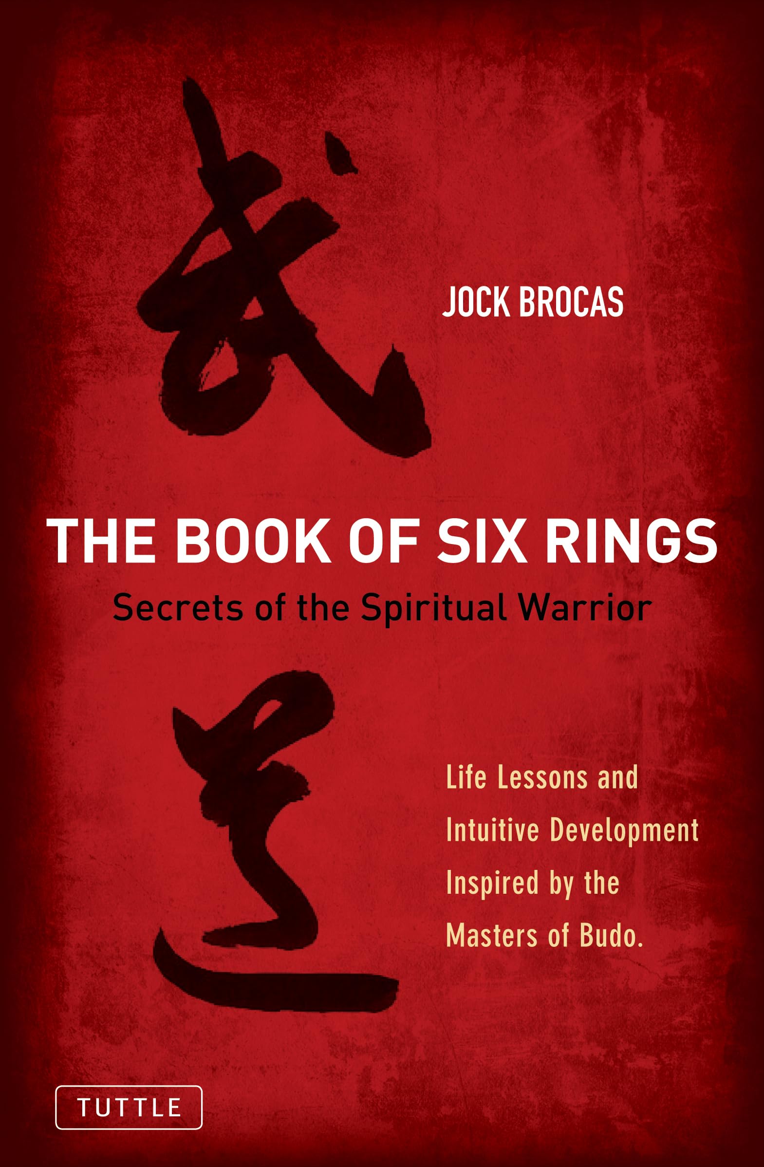 Book Of Six Rings: Secrets Of The Spiritual Warrior (Life Lessons And Intuitive Development Inspired By The Masters Of Budo),Used