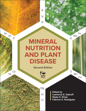 Mineral Nutrition And Plant Disease, Second Edition