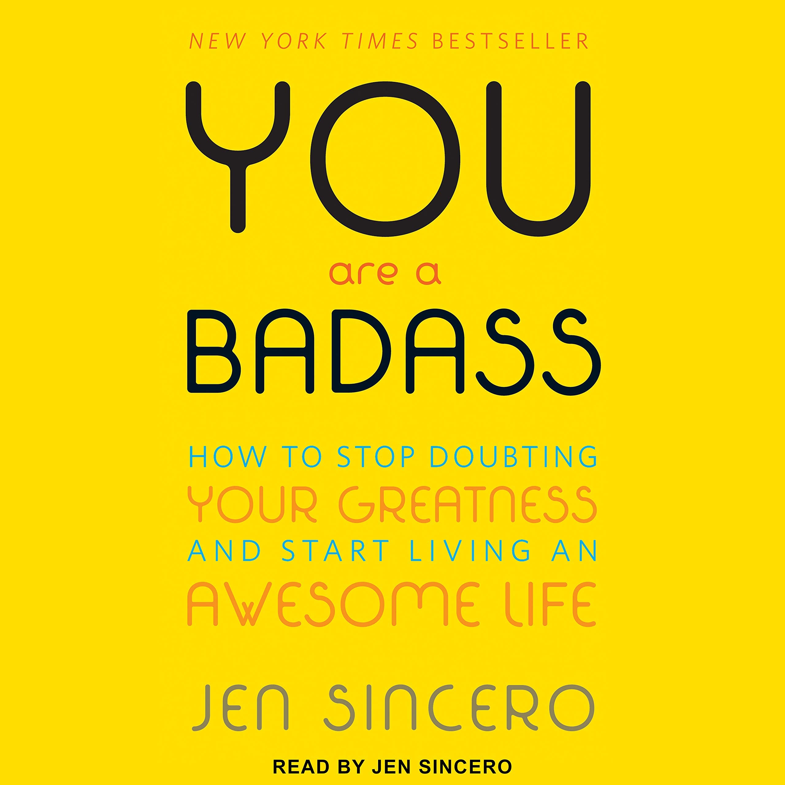 You Are a Badass: How to Stop Doubting Your Greatness and Start Living an Awesome Life,Used