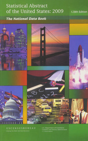 Statistical Abstract of the United States 2009 (Statistical Abstract of the United States (Paperback)),Used