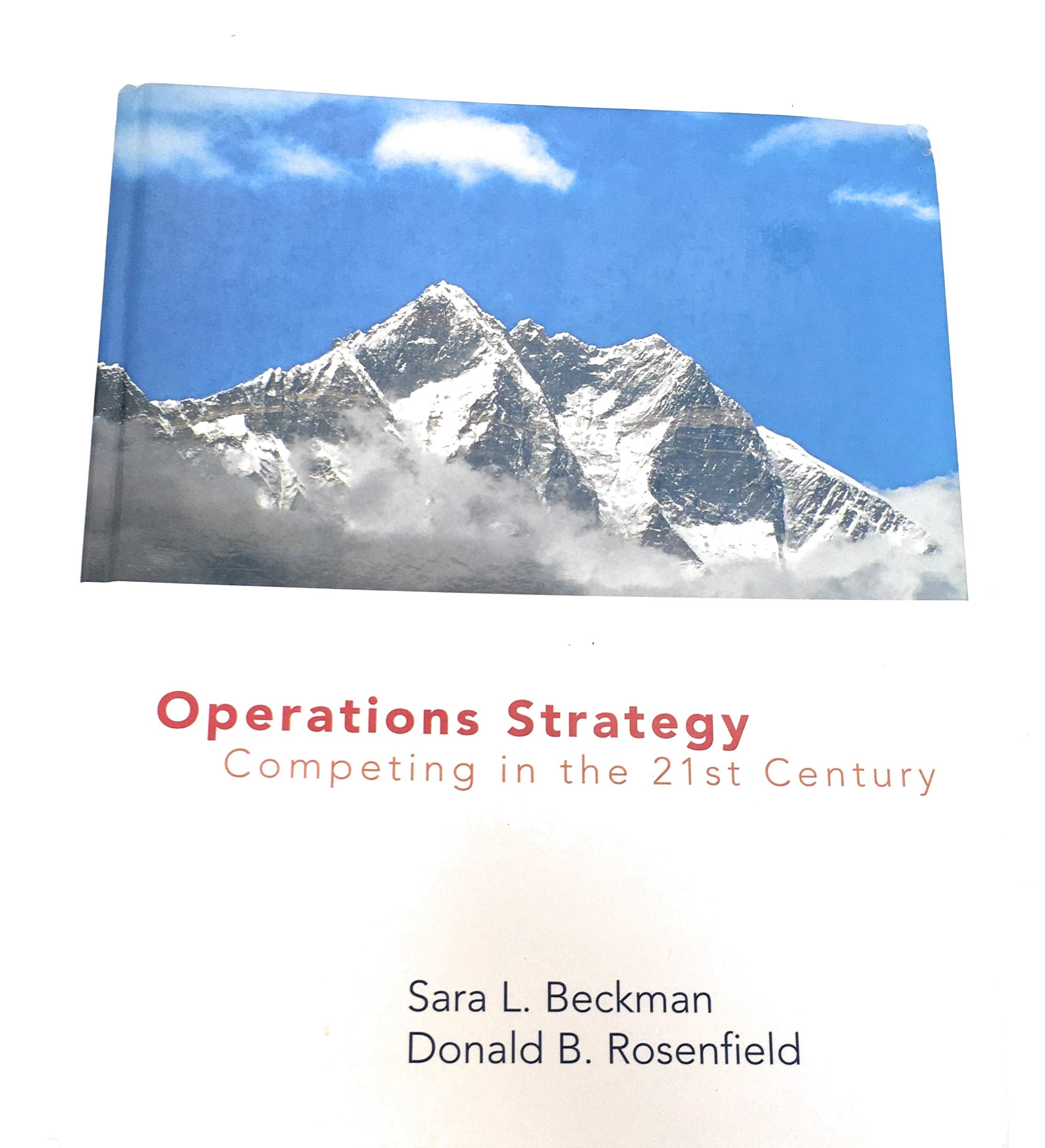 Operations Strategy: Competing In The 21St Century,New