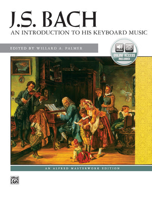 Bach  An Introduction to His Keyboard Music: Book & Online Audio (Alfred Masterwork Audio Edition),New