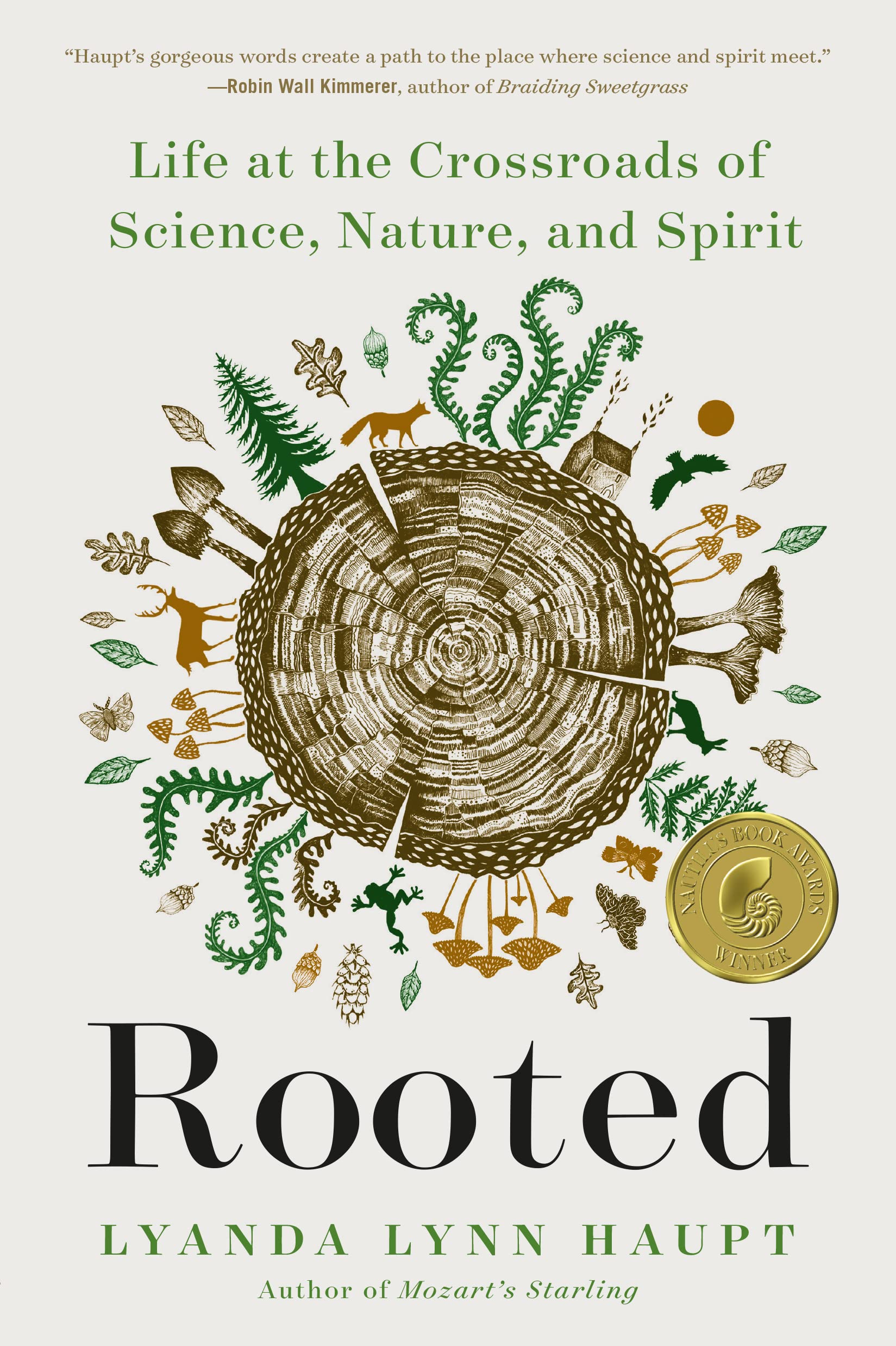 Rooted: Life At The Crossroads Of Science, Nature, And Spirit,Used