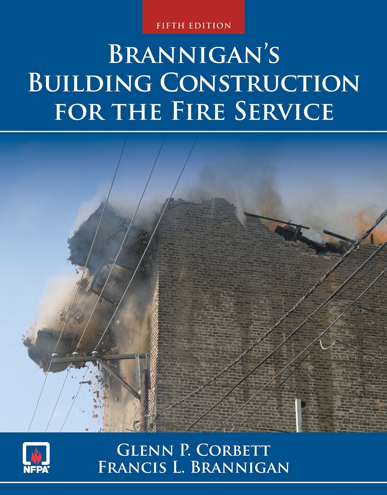Brannigan's Building Construction for the Fire Service,New