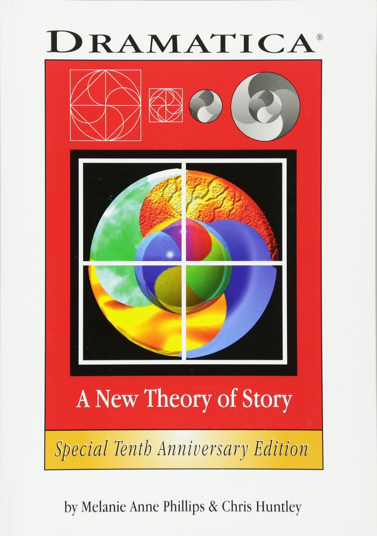 Dramatica: A New Theory of Story,New