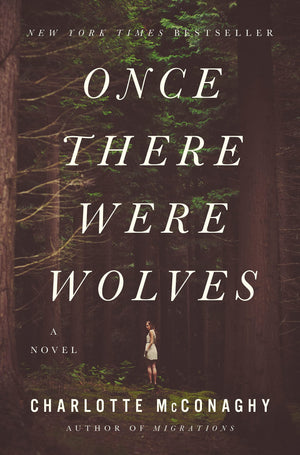 Once There Were Wolves - Engaging Fiction Novel, Captivating Storyline, Ideal for Book Lovers