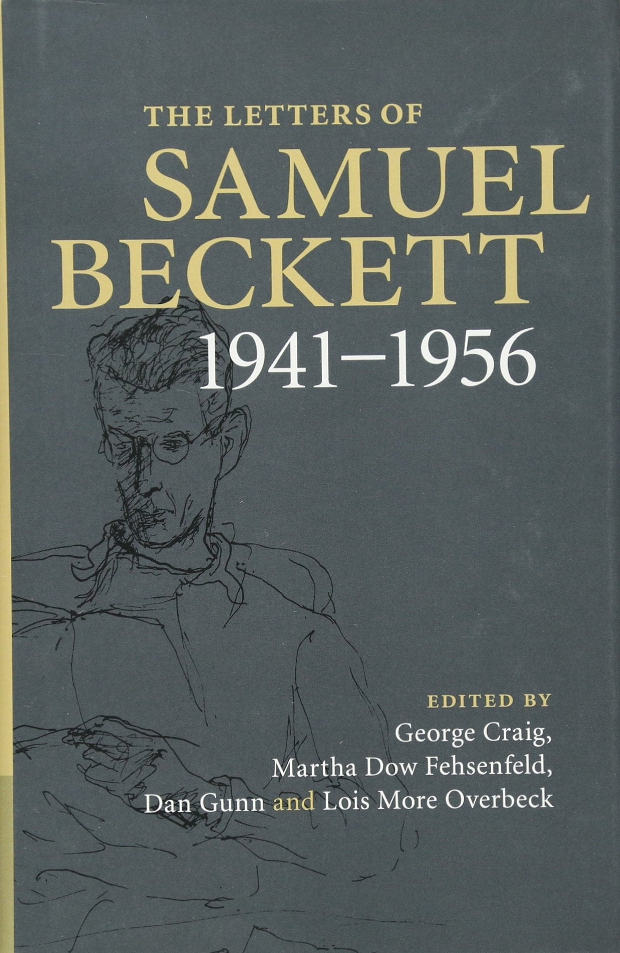 The Letters of Samuel Beckett: Volume 2, 19411956