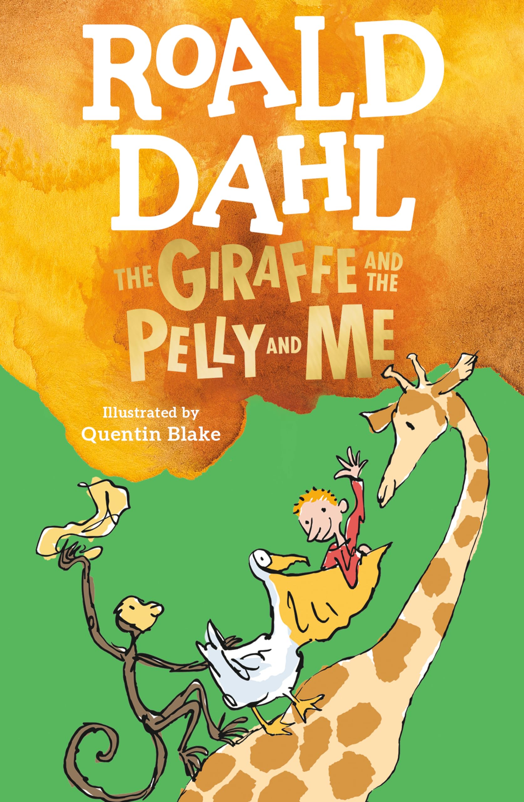The Giraffe and the Pelly and Me,New
