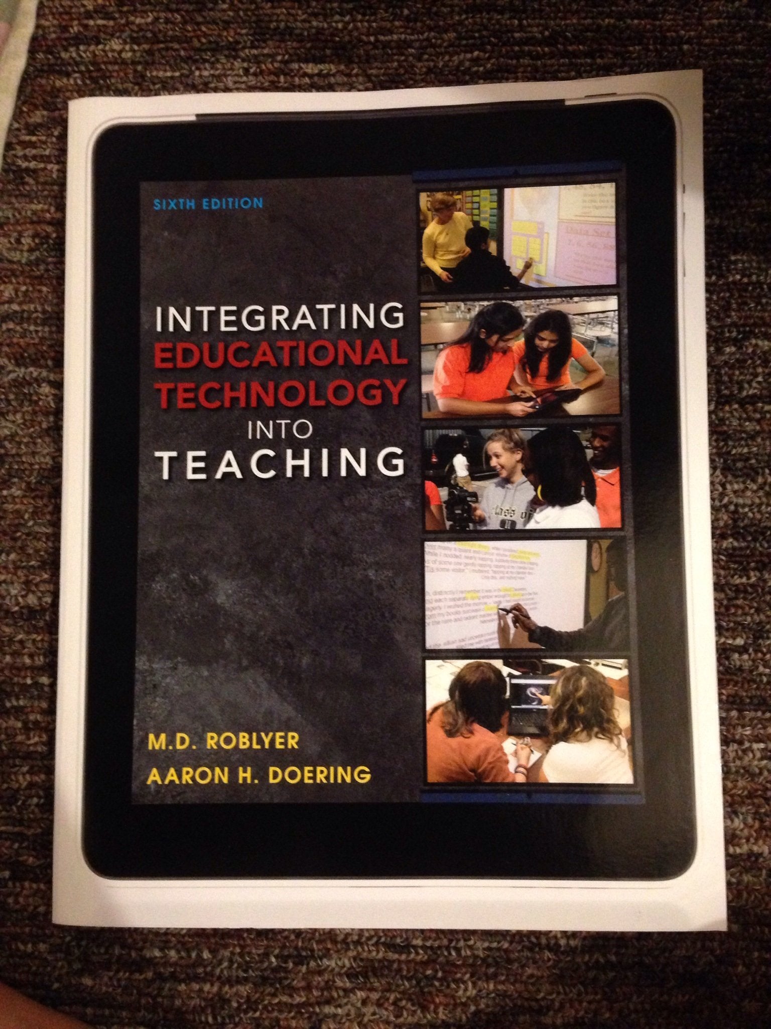 Integrating Educational Technology into Teaching (6th Edition),Used