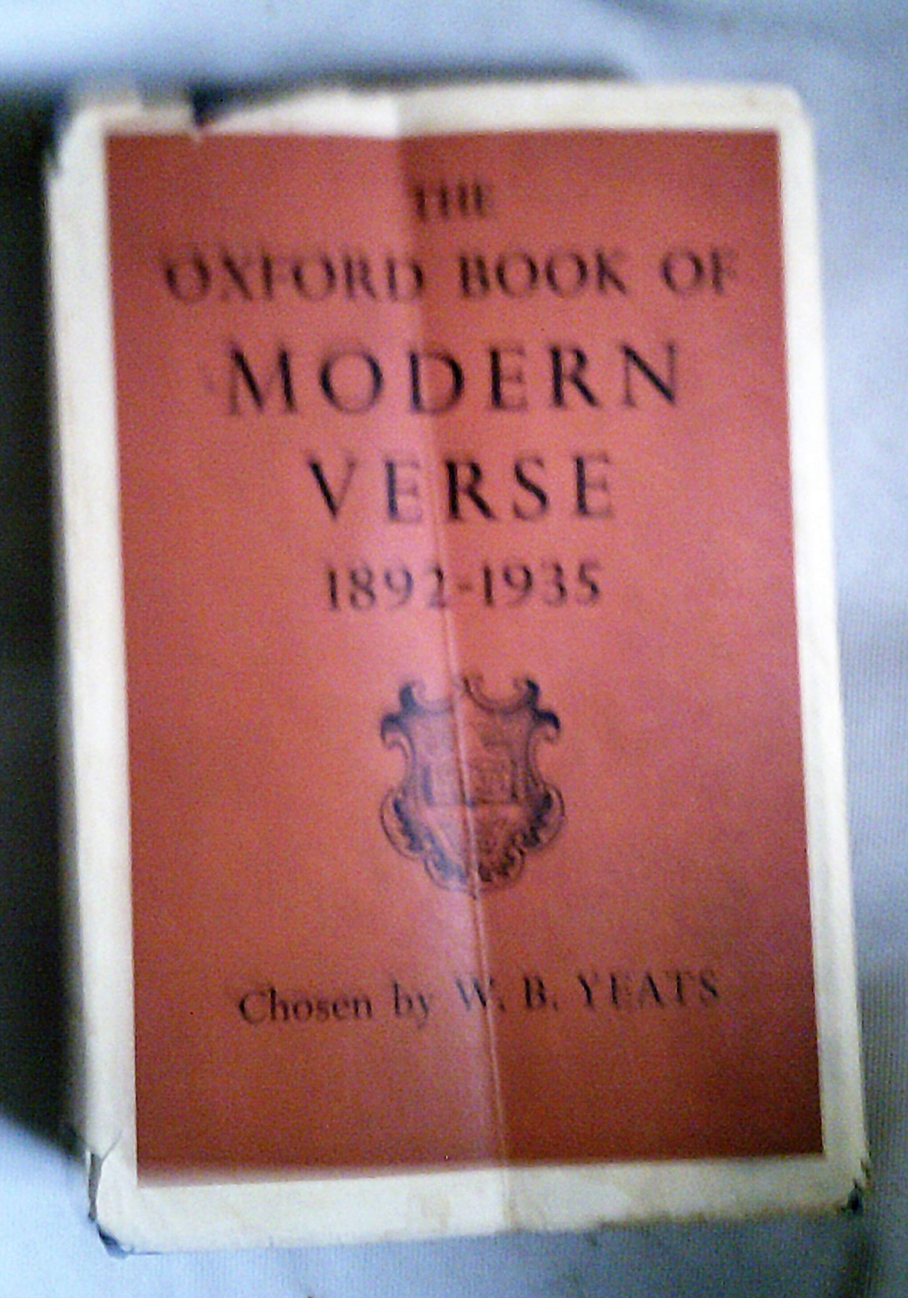 The Oxford Book of Modern Verse 18921935,Used