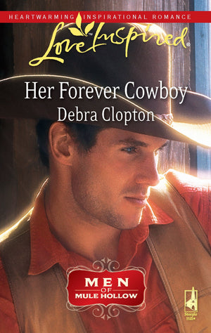 Her Forever Cowboy (Men of Mule Hollow, 1),Used