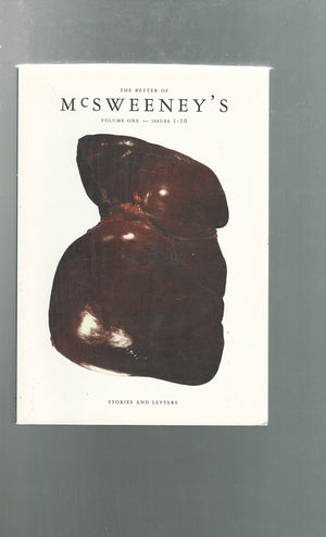 The Better of McSweeney's, Volume One Issues 110: Stories and Letters,New