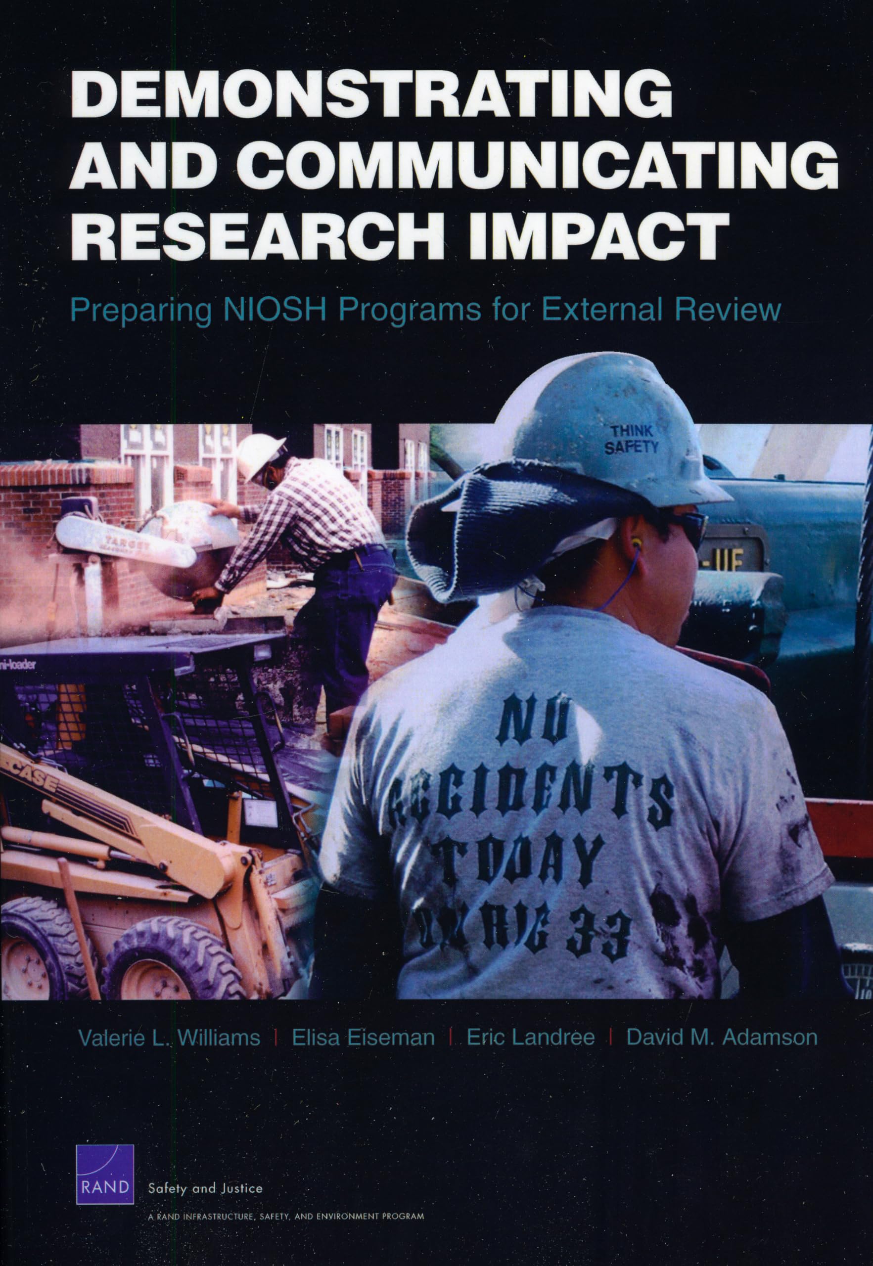 Demonstrating And Communicating Research Impact: Preparing Niosh Programs For External Review,New