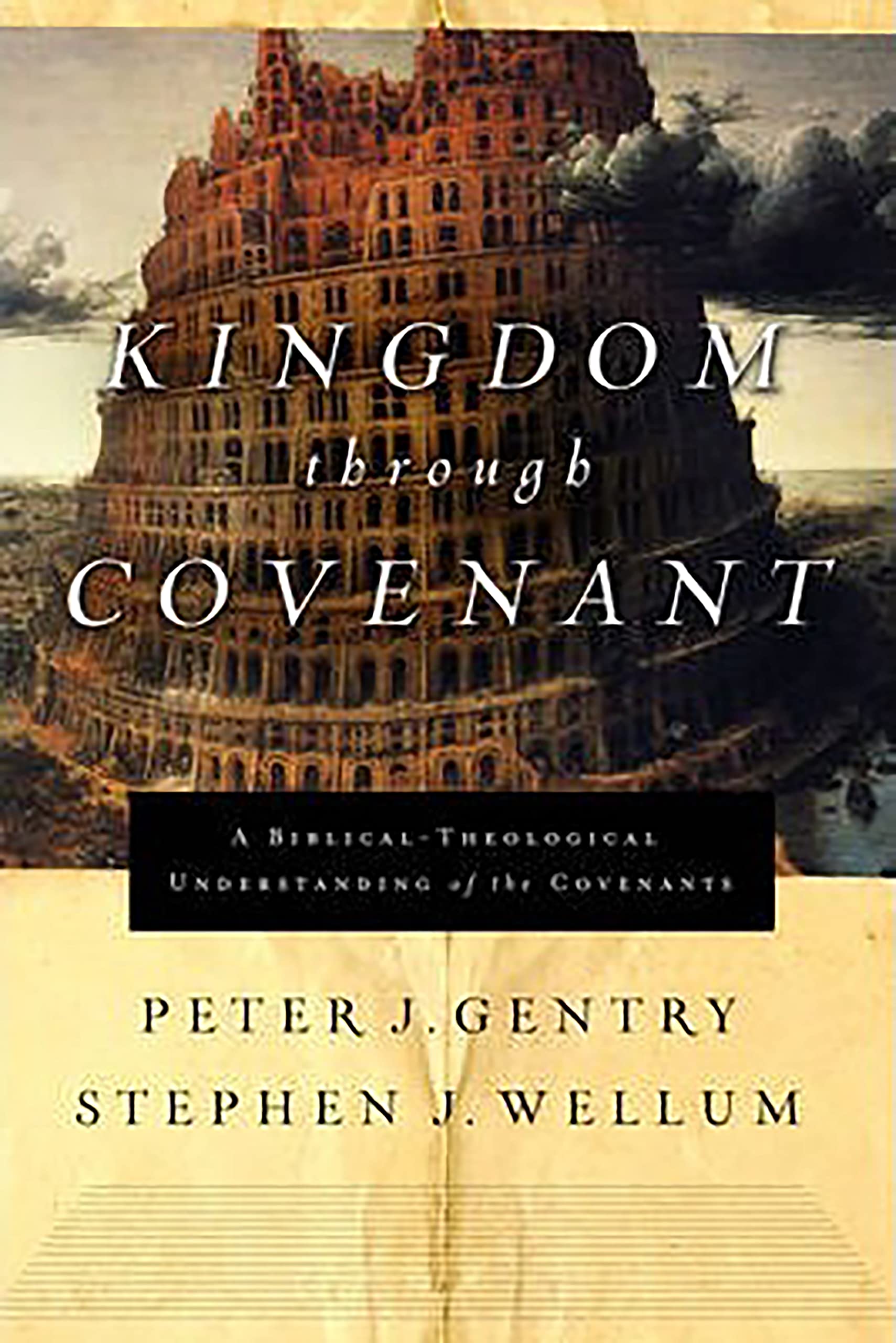Kingdom through Covenant: A BiblicalTheological Understanding of the Covenants,Used