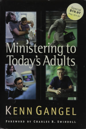 Ministering To Todays Adults,New
