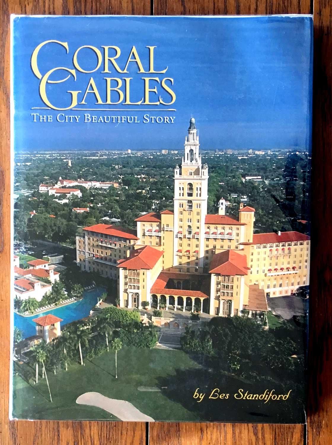 Coral Gables: The City Beautiful Story