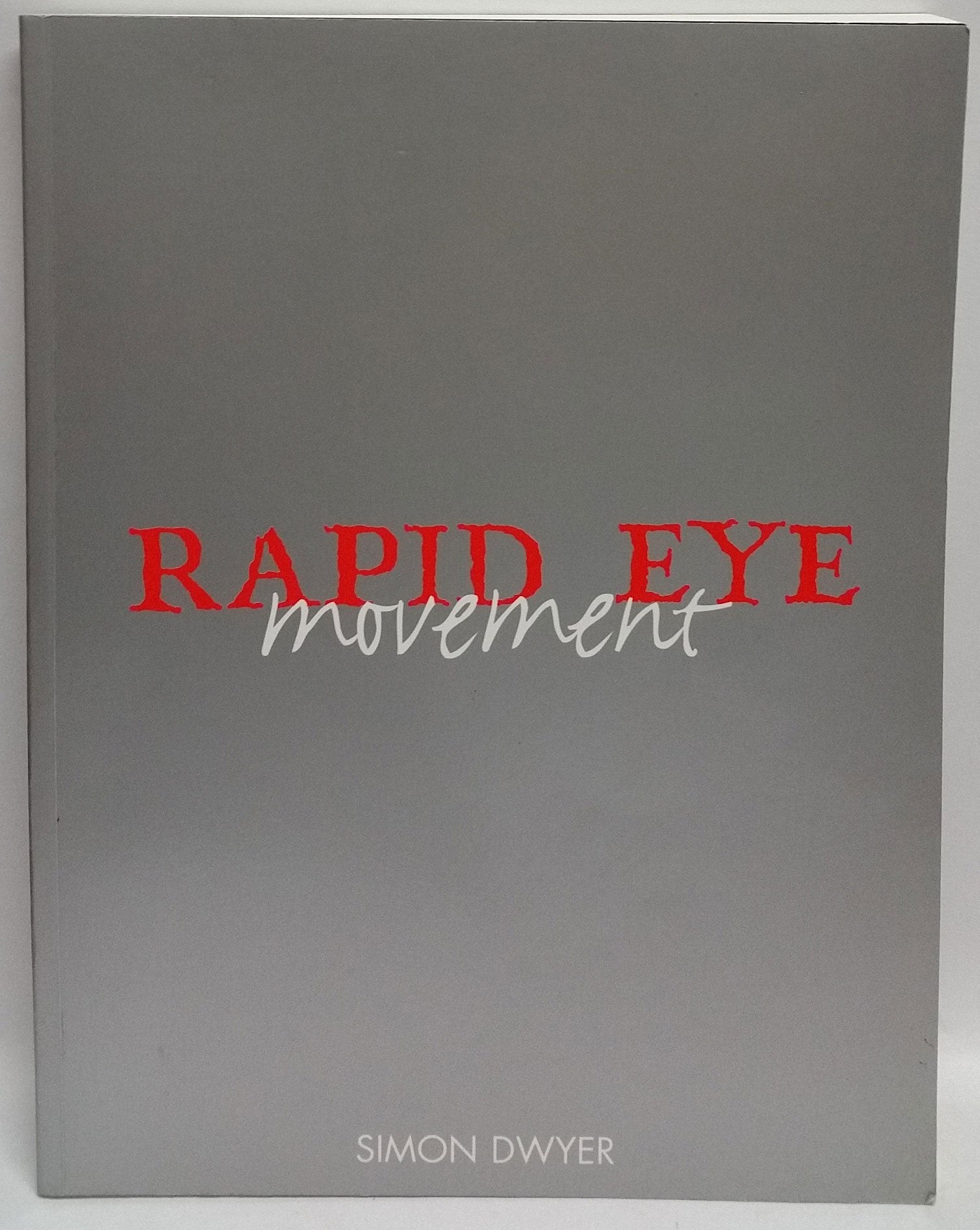 Rapid Eye Movement,Used