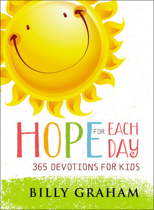 Hope For Each Day: 365 Devotions For Kids
