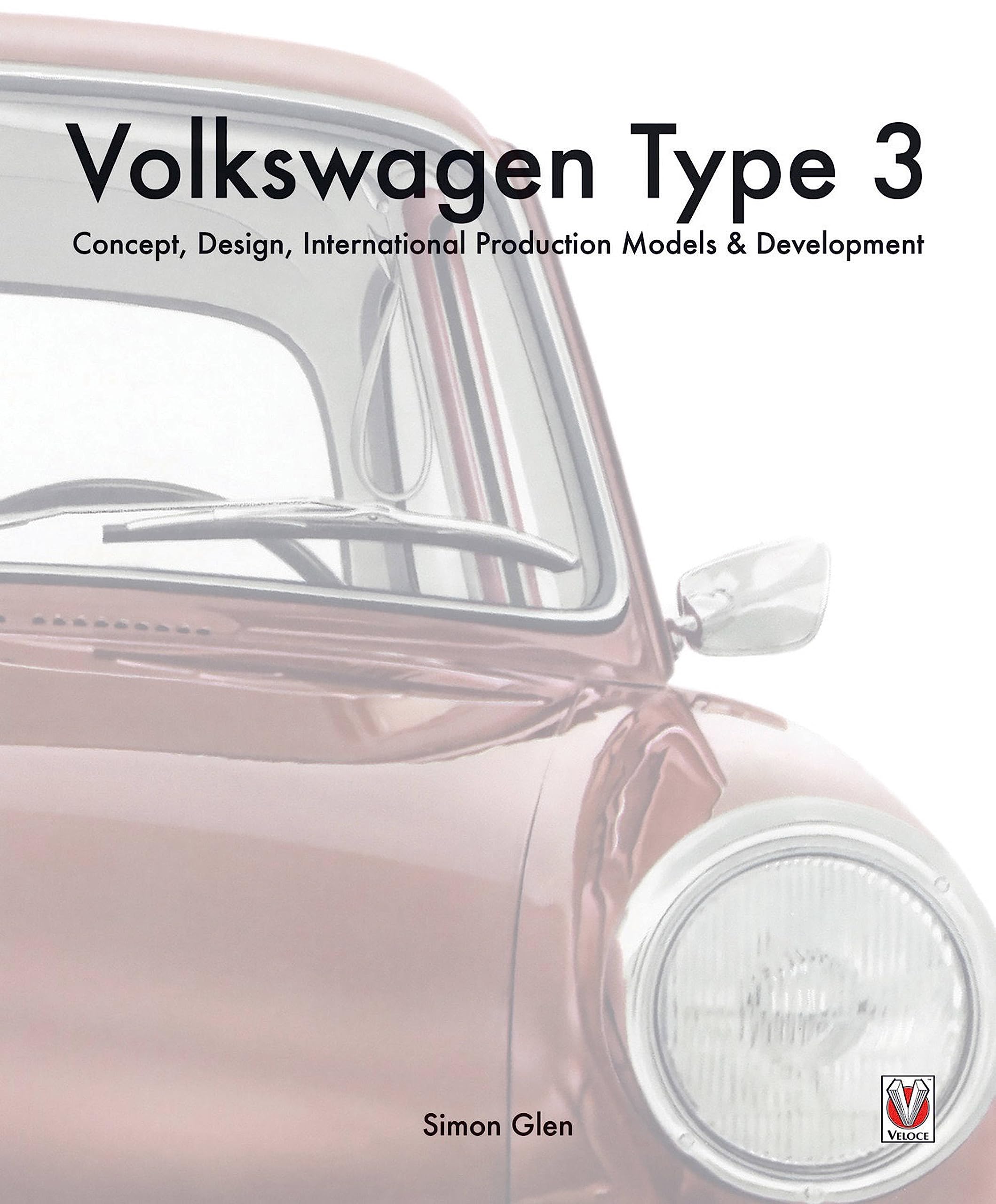 Volkswagen Type 3: Concept, Design, International Production Models & Development