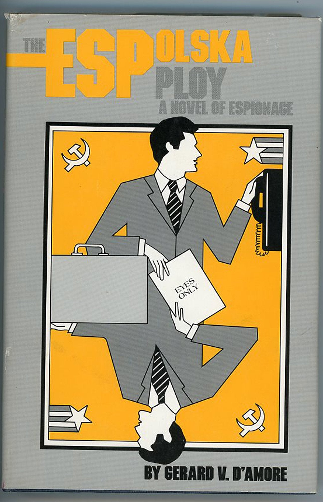The Espolska Ploy