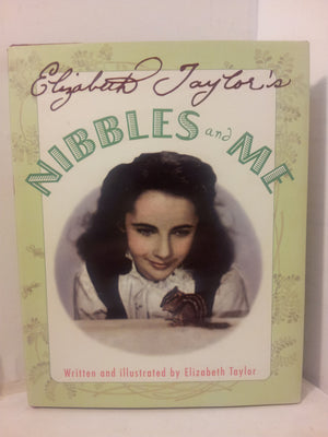 Elizabeth Taylor's Nibbles and Me,New