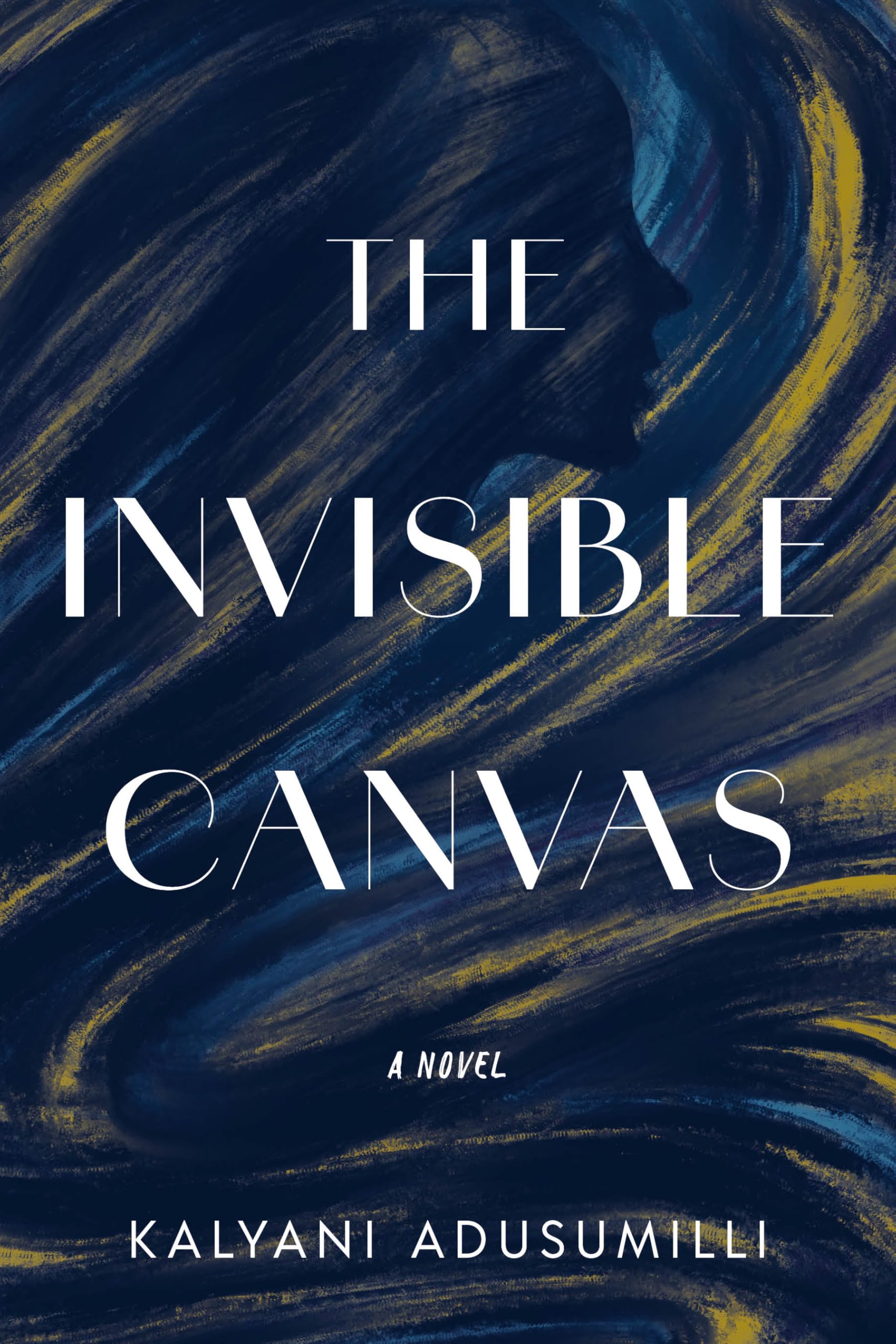 The Invisible Canvas: A Novel