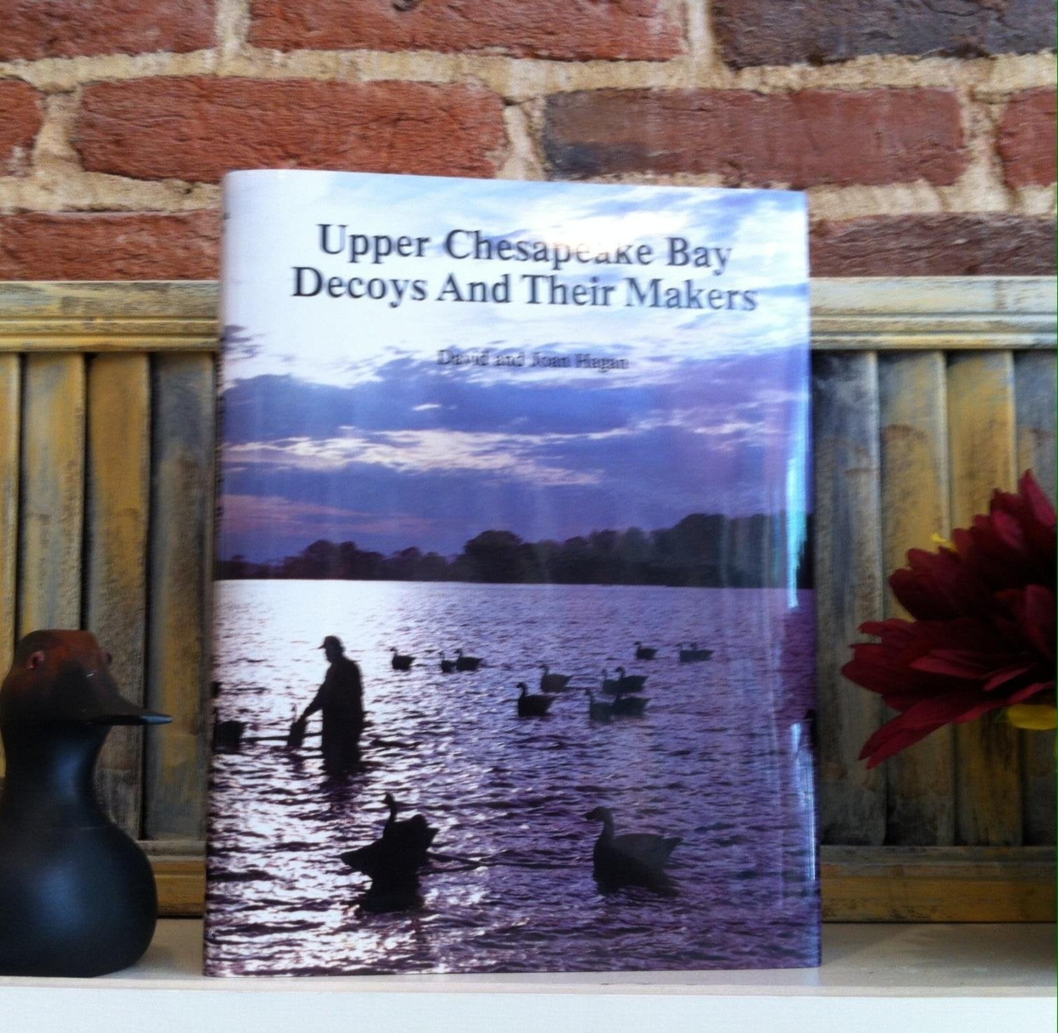 Upper Chesapeake Bay Decoys And Their Makers-used
