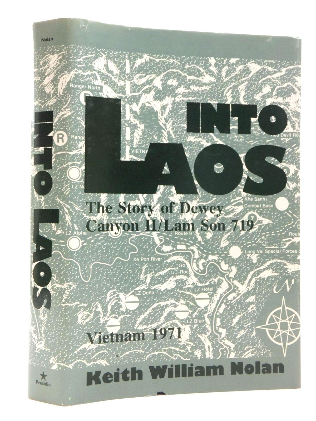 Into Laos: The Story of Dewey Canyon Ii/Lam Son 719, Vietnam 1971,Used