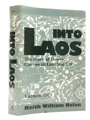 Into Laos: The Story of Dewey Canyon Ii/Lam Son 719, Vietnam 1971,Used