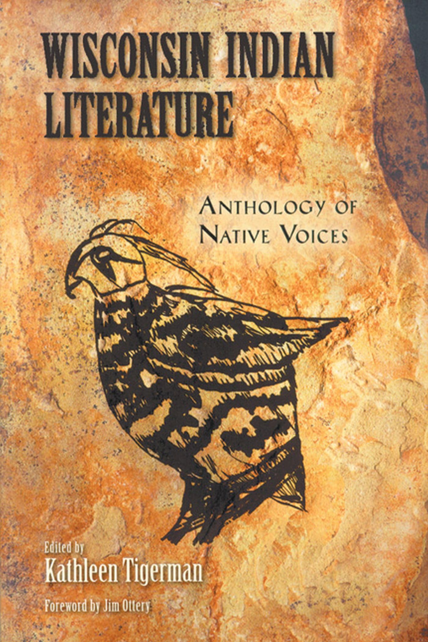 Wisconsin Indian Literature: Anthology of Native Voices,Used