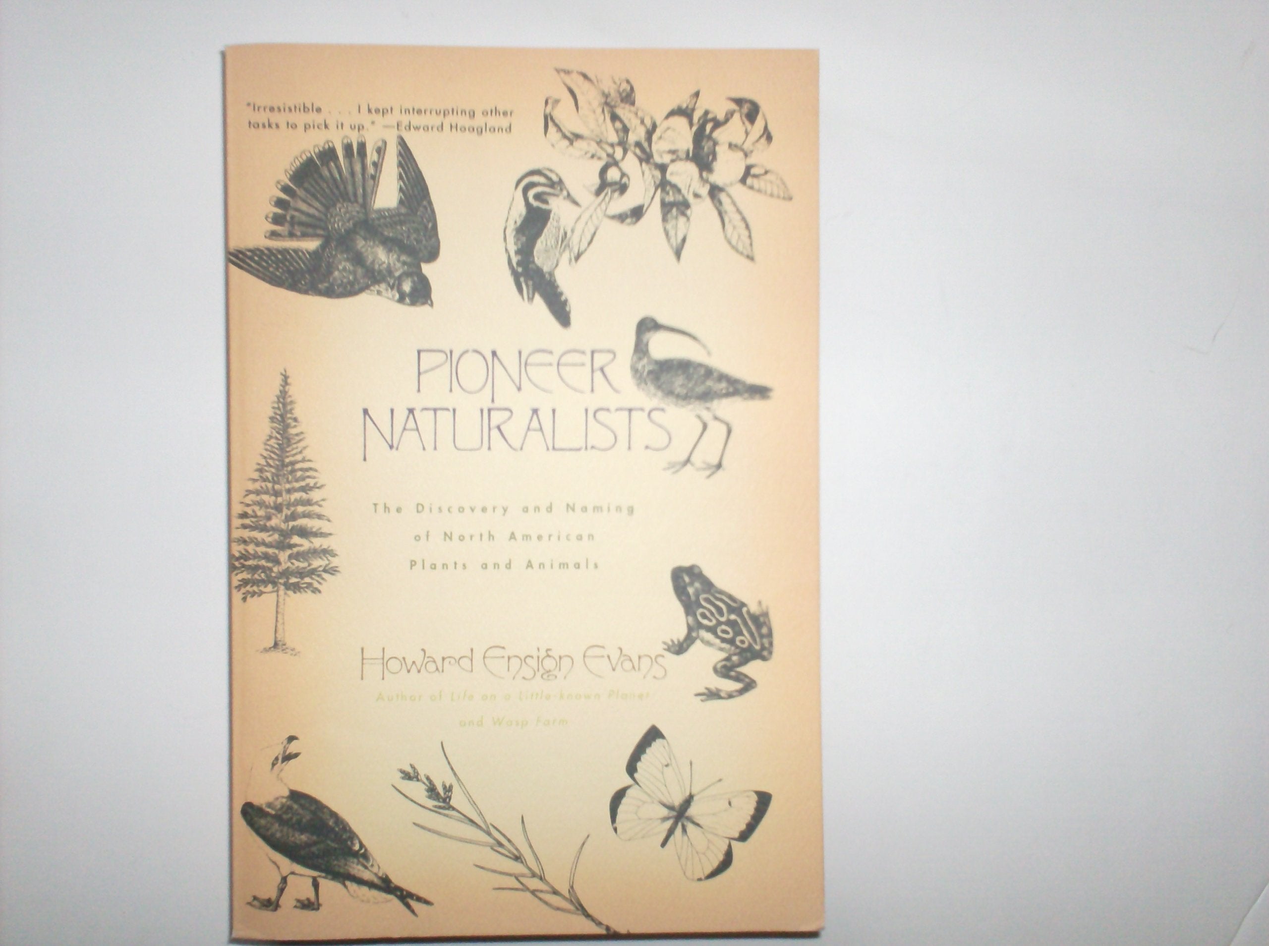 Pioneer Naturalists: The Discovery and Naming of North American Plants and Animals,Used