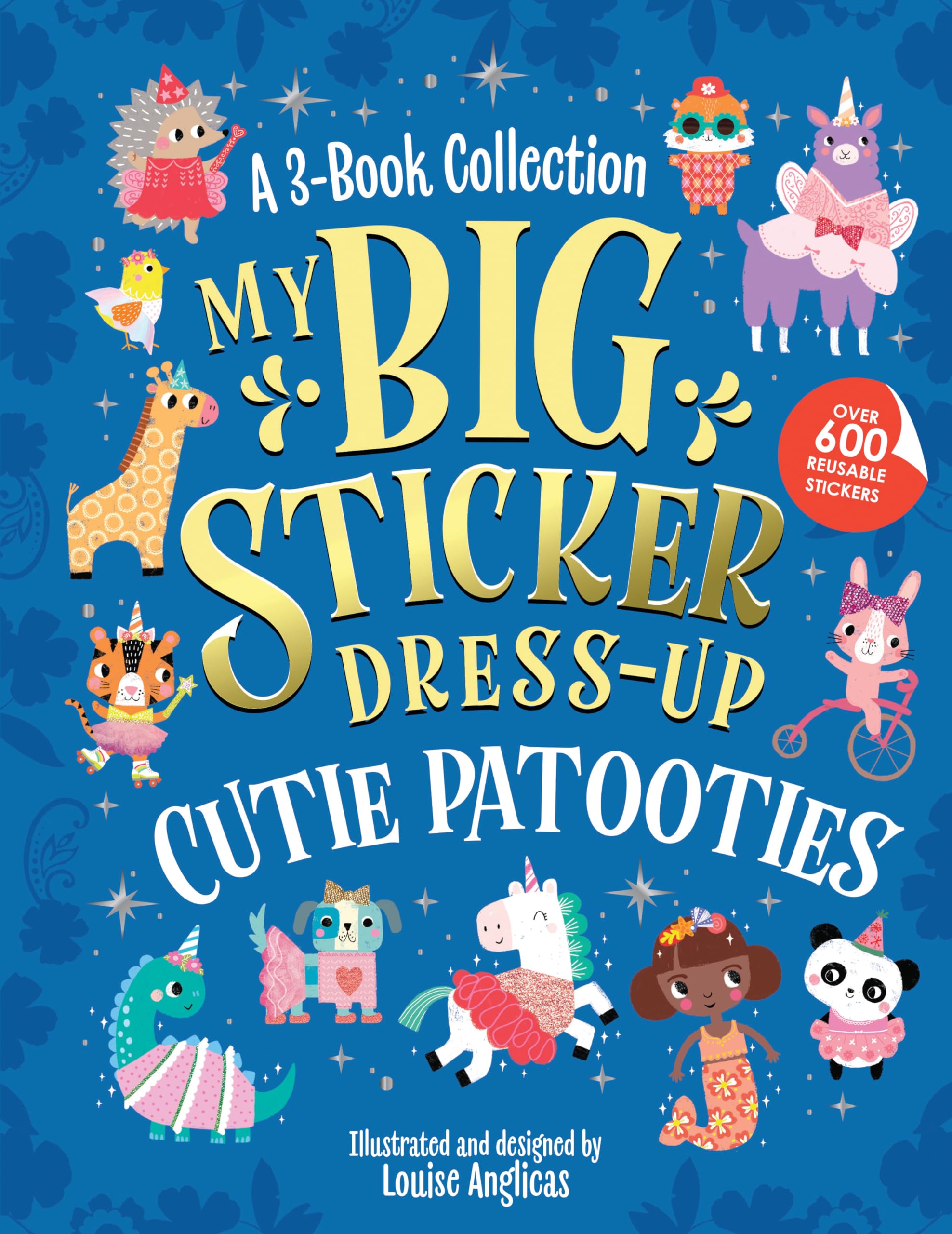 My Big Sticker DressUp: Cutie Patooties: Awesome Activity Book with 600+ Reusable Stickers for Unlimited Possibilities! (My Sti,New