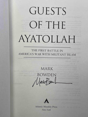 Guests Of The Ayatollah: The First Battle In America'S War With Militant Islam