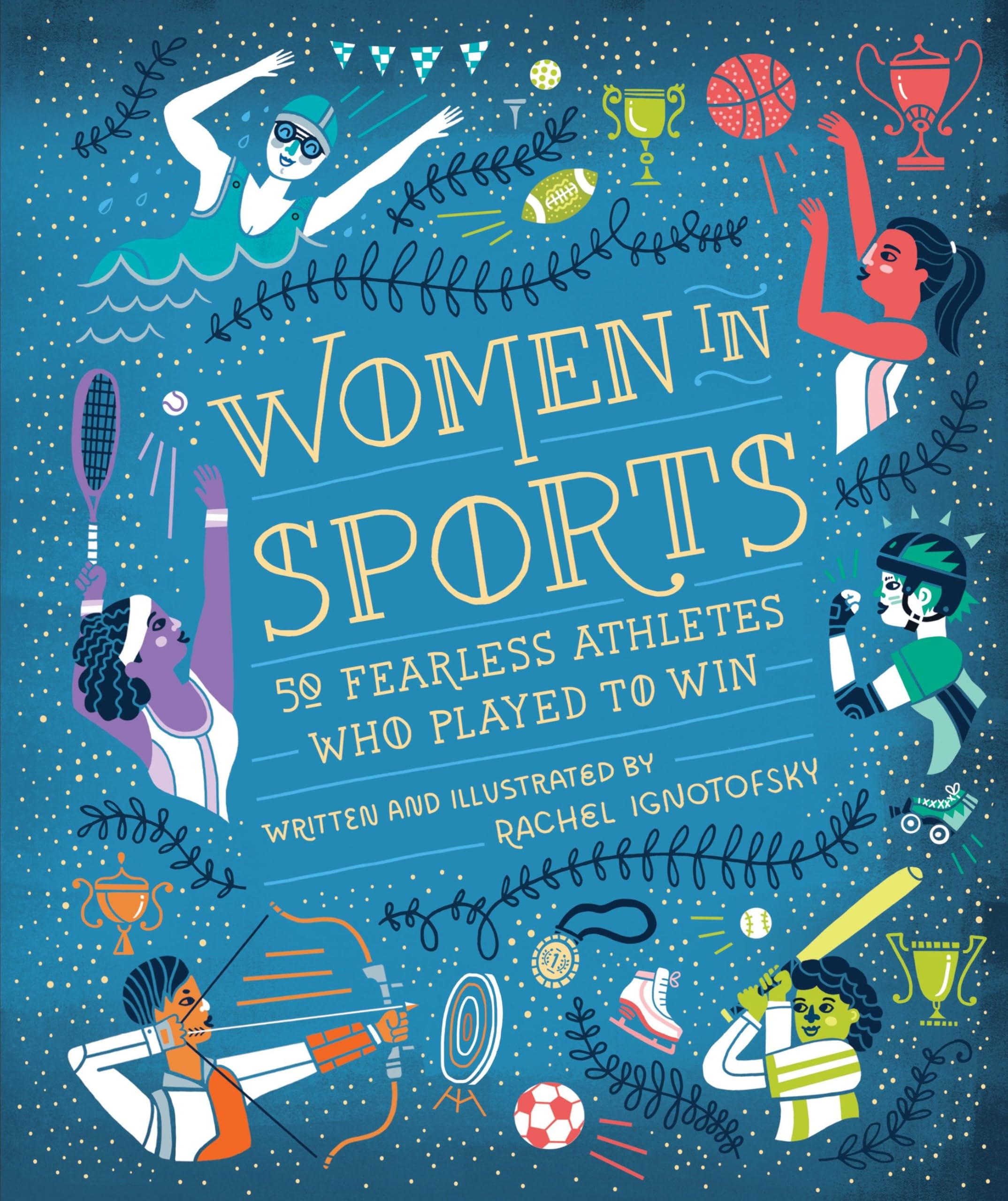 Women in Sports: 50 Fearless Athletes Who Played to Win (Women in Science),Used