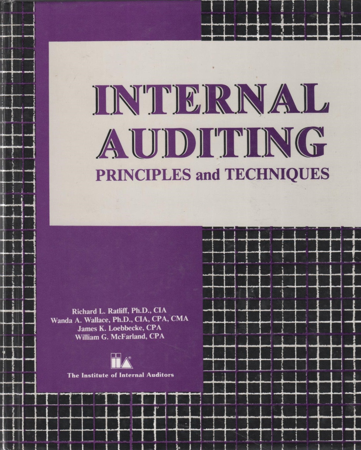 Internal Auditing: Principles And Techniques,New