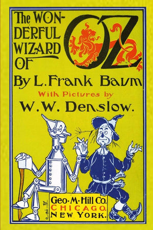 The Wonderful Wizard of Oz with Pictures by W. W. Denslow (Oz books),Used