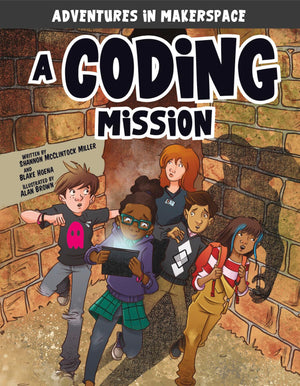 A Coding Mission (Adventures In Makerspace)