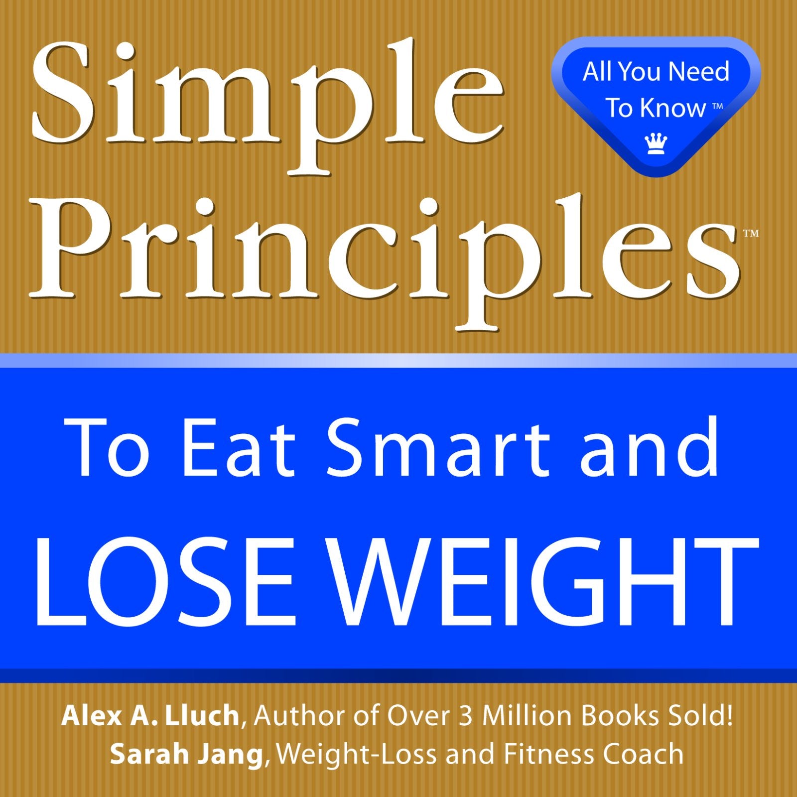 Simple Principles to Eat Smart & Lose Weight,Used