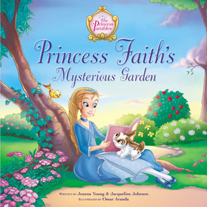 Princess Faith's Mysterious Garden (The Princess Parables),Used