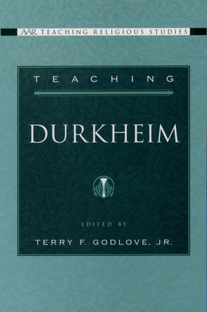 Teaching Durkheim (Aar Teaching Religious Studies),Used