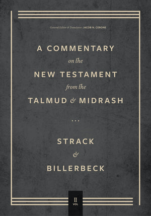 Commentary on the New Testament from the Talmud and Midrash: Volume 2, Mark through Acts,Used