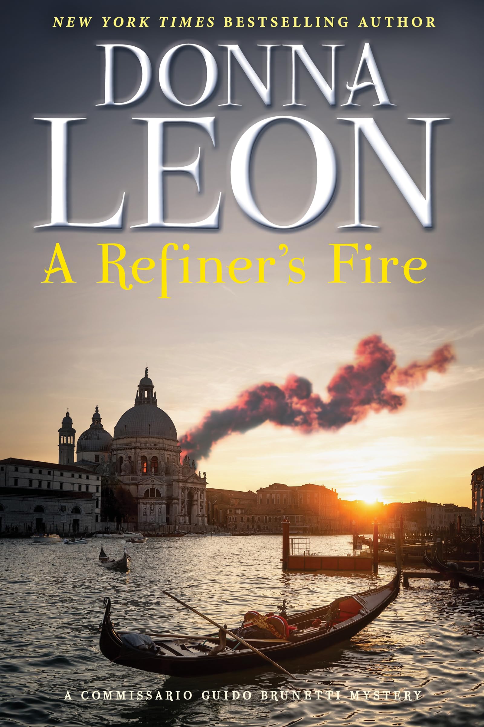 A Refiners Fire: A Commissario Guido Brunetti Mystery (The Commissario Guido Brunetti Mysteries, 33)