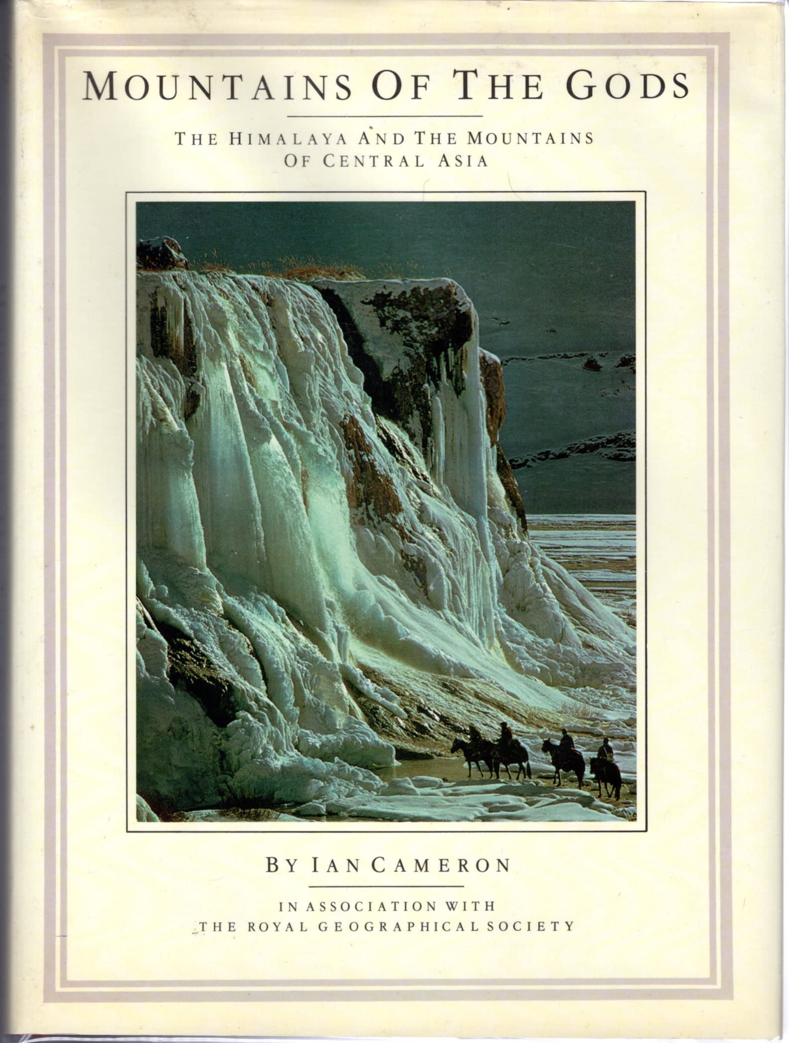 Mountains of the Gods: The Himalaya and the Mountains of Central Asia,Used