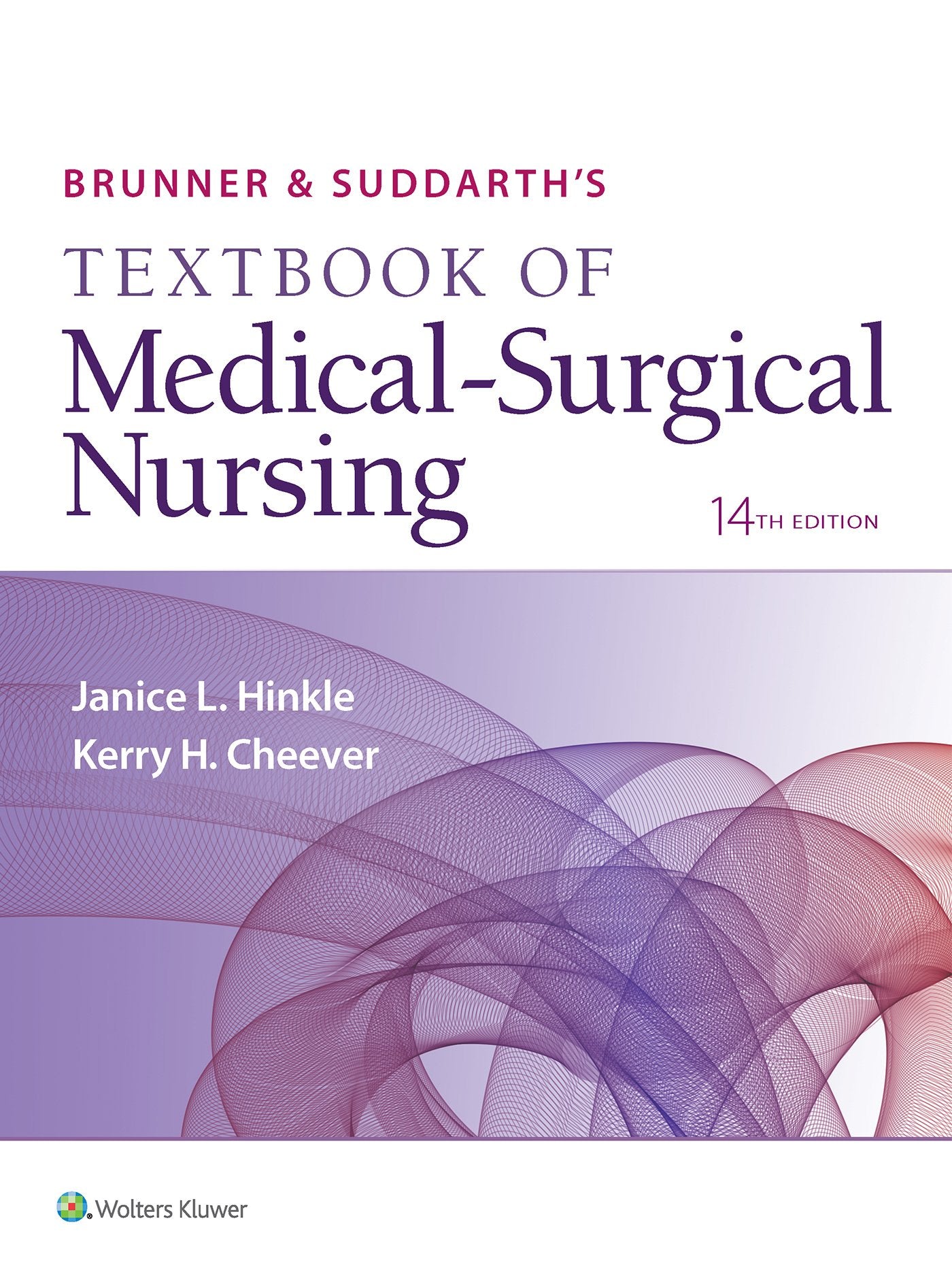 Brunner & Suddarth'S Textbook Of Medicalsurgical Nursing (Brunner And Suddarth'S Textbook Of Medicalsurgical)