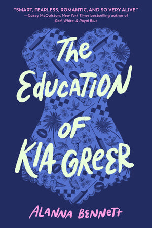 The Education Of Kia Greer