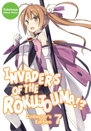 Invaders Of The Rokujouma!? CollectorS Edition 7 (Light Novel) (Volume 7)