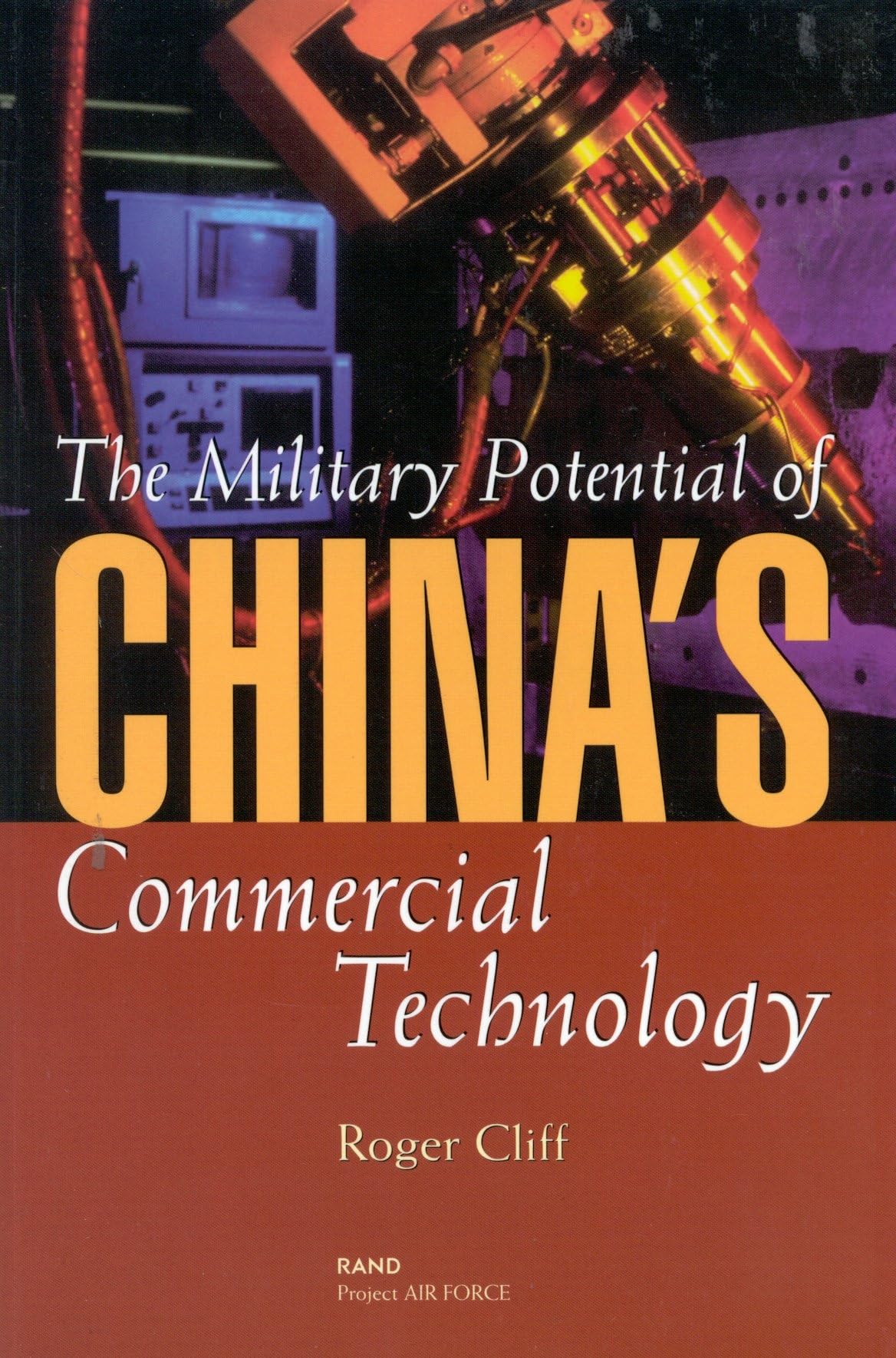 The Military Potential Of China'S Commercial Technology,New