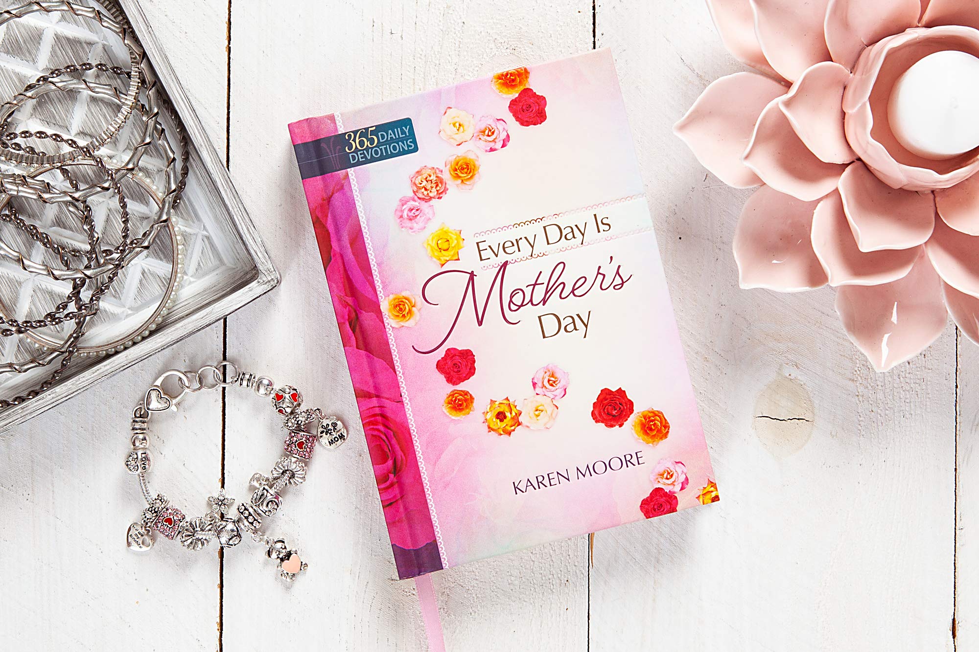 Every Day is Mother's Day: One Year Devotional,Used